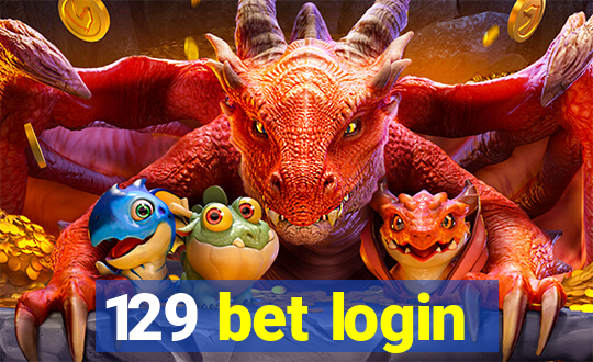 129 bet login